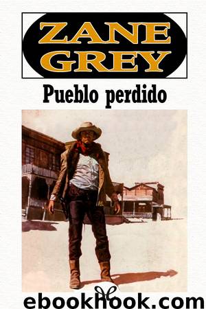 Pueblo perdido by Zane Grey