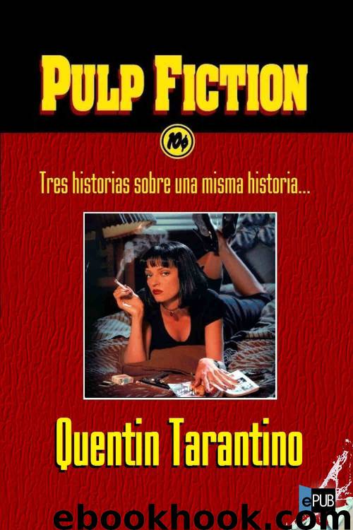 Pulp fiction by Quentin Tarantino