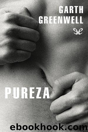 Pureza by Garth Greenwell