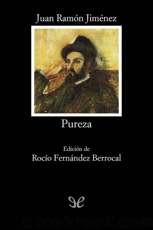 Pureza by Juan Ramón Jiménez