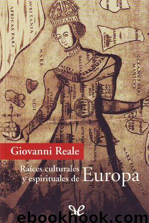 Raíces culturales y espirituales de Europa by Giovanni Reale