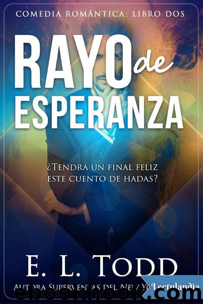 Rayo de esperanza by E. L. Todd