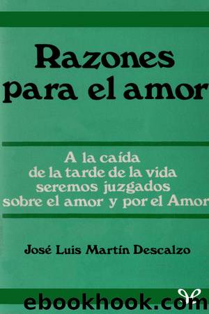 Razones para el amor by José Luis Martín Descalzo