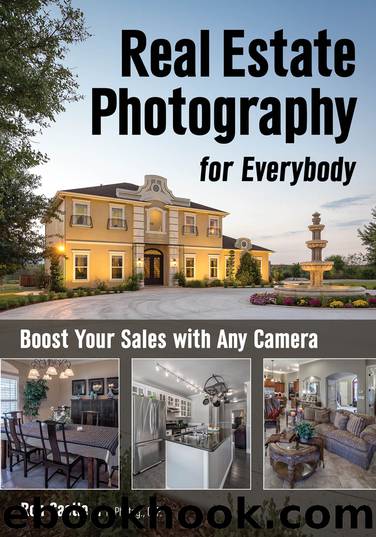 Real Estate Photography for Everybody by Ron Castle