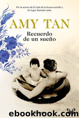 Recuerdo de un sueÃ±o by Amy Tan
