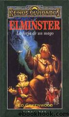 Reinos Olvidados- Elminster 1 by Ed Greenwood
