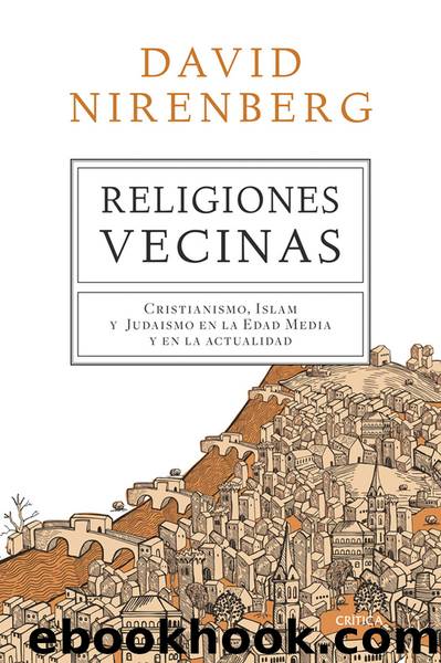 Religiones vecinas by David Nirenberg