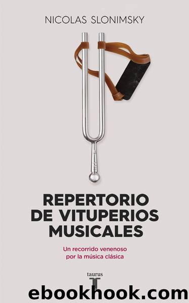Repertorio de vituperios musicales by Nicolas Slonimsky