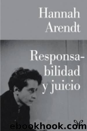 Responsabilidad y juicio by Hannah Arendt