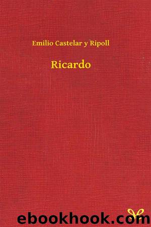 Ricardo by Emilio Castelar