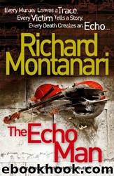 Richard Montanari by The Echo Man
