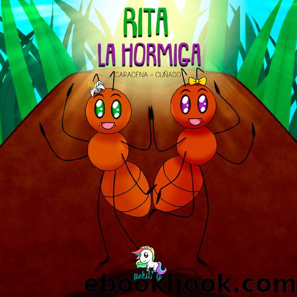 Rita la hormiga by Caracena cuñado