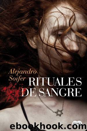 Rituales de sangre by Alejandro Soifer