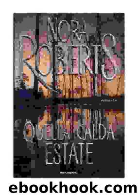 Roberts Nora - 2000 - Quella Calda Estate by Roberts Nora