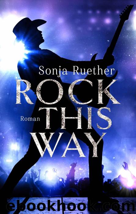 Rock This Way by Sonja Ruether