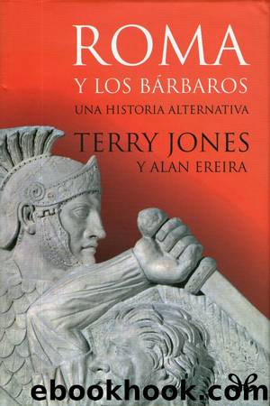 Roma y los bÃ¡rbaros by Terry Jones & Alan Ereira