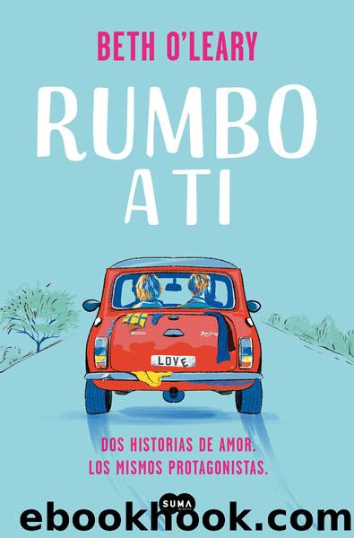 Rumbo a ti by Beth O'Leary