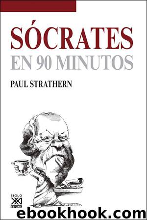 Sócrates en 90 minutos by Paul Strathern