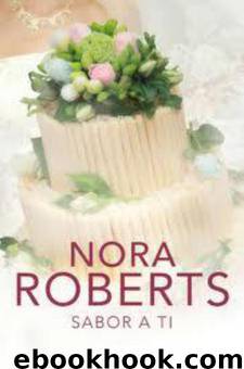 Sabor a Ti by Nora Roberts