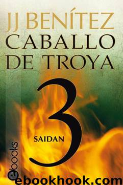 Saidan (Caballo de Troya 3) by J.J. Benítez