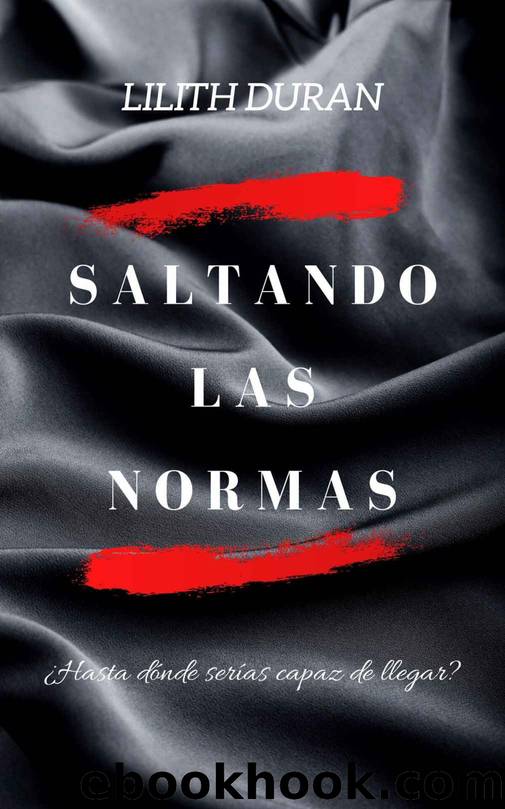 Saltando las Normas (Spanish Edition) by Lilith Duran
