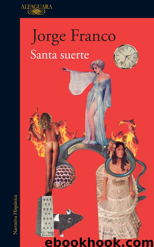 Santa suerte by Jorge Franco Ramos