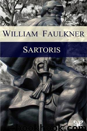 Sartoris by William Faulkner