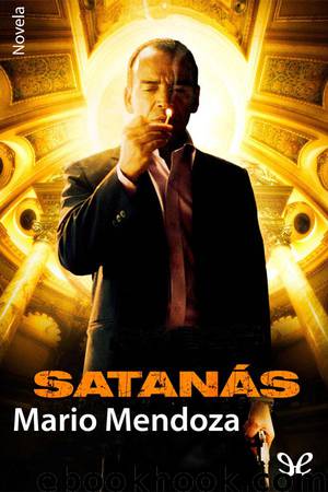 Satanás by Mario Mendoza