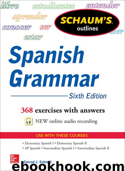Schaum's Outline of Spanish Grammar by Conrad Schmitt