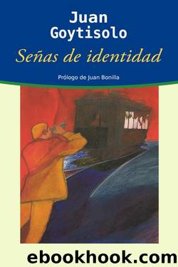 SeÃ±as de identidad by Juan Goytisolo
