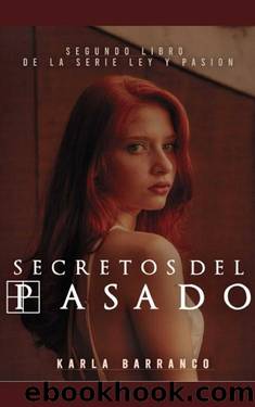 Secretos del pasado by Karla Barranco