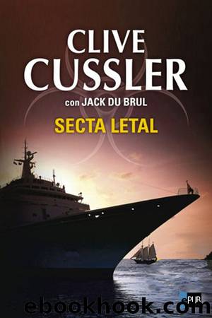 Secta letal by Clive Cussler & Jack du Brul