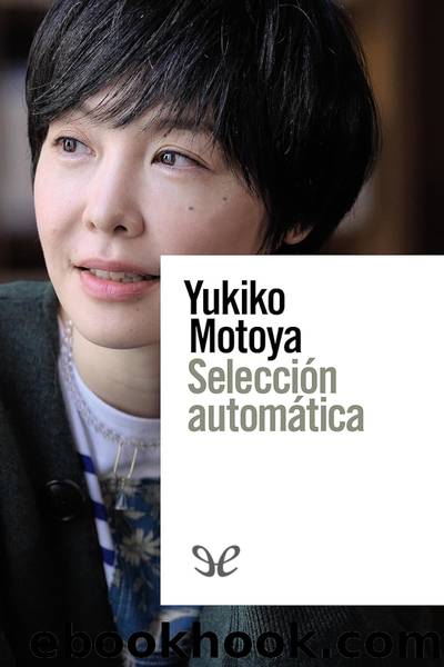 SelecciÃ³n automÃ¡tica by Yukiko Motoya
