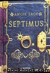 Septimus Heap 01 - Septimus by Angie Sage