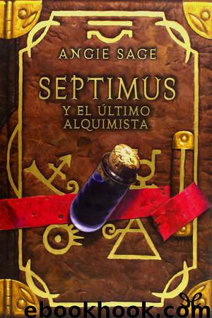 Septimus y el último alquimista by Angie Sage