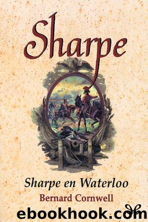 Sharpe en Waterloo by Bernard Cornwell