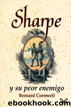 Sharpe y su peor enemigo by Bernard Cornwell