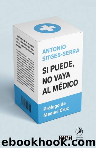 Si puede no vaya al médico by Antonio Sitges-Serra