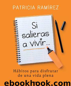Si salieras a vivir... by Patricia Ramírez