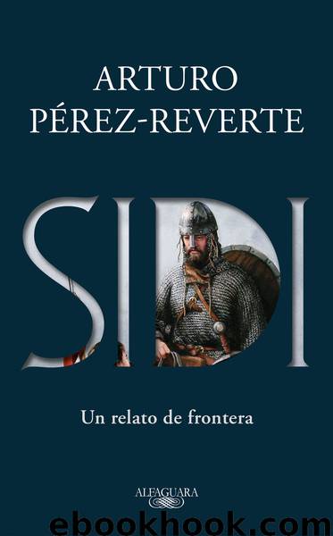 Sidi by Arturo Pérez-Reverte