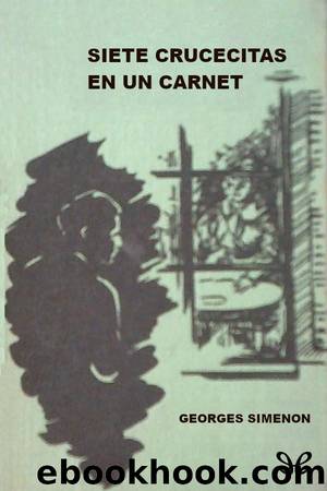 Siete crucecitas en un carnet by Georges Simenon