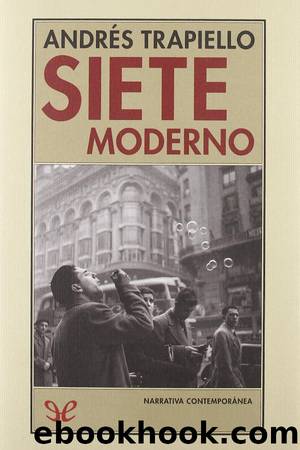 Siete moderno by Andrés Trapiello
