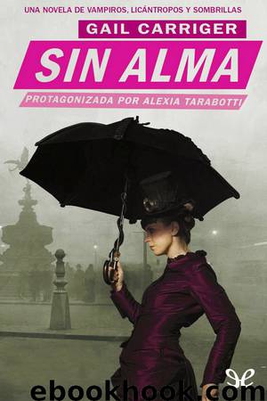 Sin alma by Gail Carriger