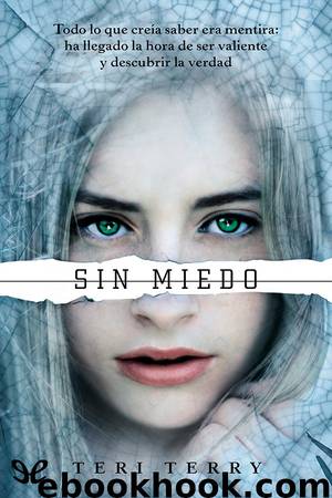 Sin miedo by Teri Terry