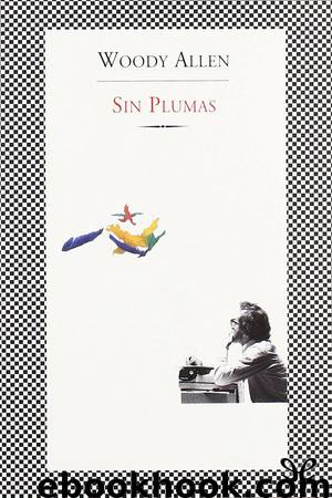 Sin plumas by Woody Allen