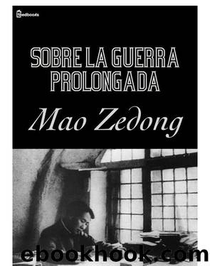 Sobre La Guerra Prolongada by Mao Zedong