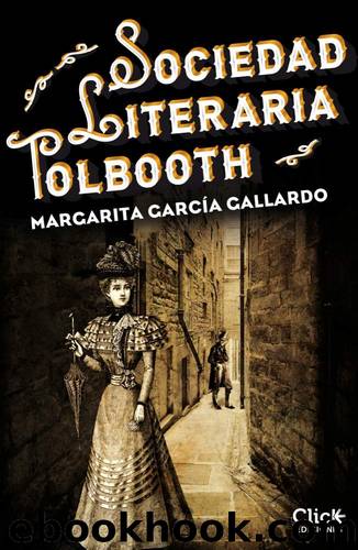Sociedad Literaria Tolbooth by Margarita García Gallardo