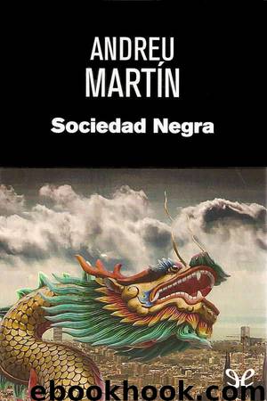 Sociedad negra by Andreu Martín