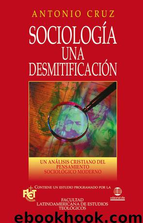 Sociología: Una desmitificación by Antonio Cruz
