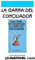Sol nuevo 2, La garra del conciliador by Gene Wolfe
